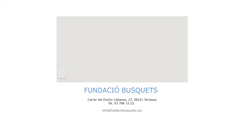 Desktop Screenshot of fundaciobusquets.org